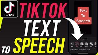 How to Use TikTok Text to Speech