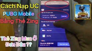 Cách Nạp UC PUBG Mobile - Mới Nhất