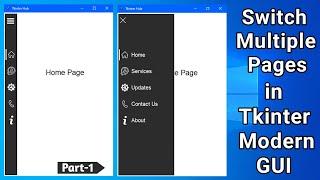 Switch Multiple Pages in Tkinter Modern Window | Modern Toggle Menu | Tkinter Modern GUI | Part 1