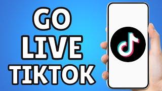 How to Go Live on TikTok