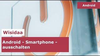 Android Smartphone ausschalten