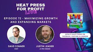 Ep. #72  - Maximizing Growth and Expanding Markets