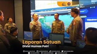 Laporan Satuan Divisi Humas Polri