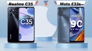 Realme C35 Vs Moto E32s | Moto E32s Vs Realme C35