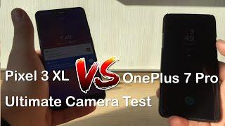 Pixel 3 XL vs OnePlus 7 Pro vs OnePlus 7 Pro Google Camera Test!