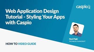 Web Application Design - Styling Your Web Apps With Caspio