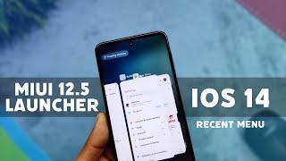 Miui 12.5 New System Launcher Update | New iOS Recent Menu | Home Screen Layouts | Update Now