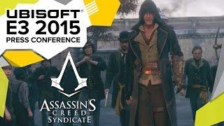 Assassin's Creed Syndicate Cinematic Trailer - E3 2015 Ubisoft Press Conference