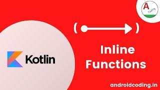 Kotlin : Inline Functions | Added Subtitles | android coding