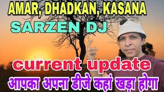 Sarzen Amar Dhadkan Kasana monu dj आपका अपना पसंदीदा डीजे रुड़की में कहां खड़ा होगा