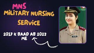 MNS 2023/ What is Military Nursing Services? Age, Syllabus, CBT, Medical Exam, Edu Qualification