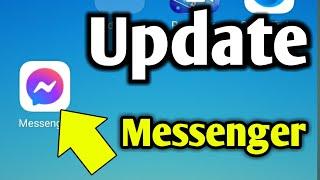 Messenger Ko Update Kaise Karte Hain | How To Update Facebook Messenger On Android