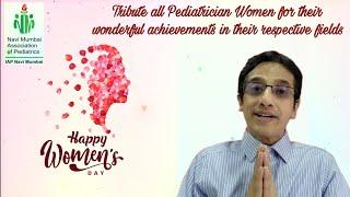 Happy Women's Day | Tribute to all Pediatrician Women for their wonderful achievements | Team NMAP