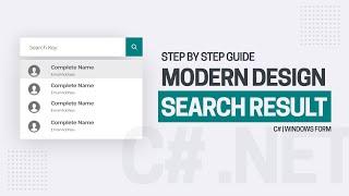 A Step-by-Step Guide to a Modern and Easy Design Search Results | C# Windows Forms