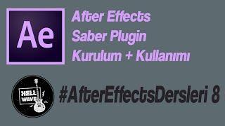 After Effects Saber Plugin Kurulum + Kullanım ! | #AfterEffectsDersleri 8