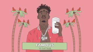 21 Savage - Famous (Official Audio)