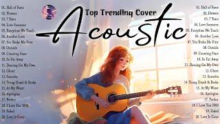 Best Chill English Acoustic Love Songs Cover  Soft Chill Acoustic Music 2024