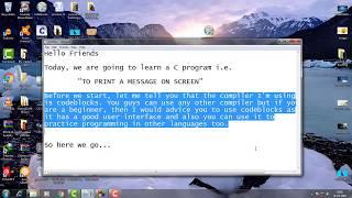 C PROGRAM 1|| HOW TO PRINT A MESSAGE ON SCREEN