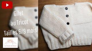 Gilet bébé 6/9 mois au tricot