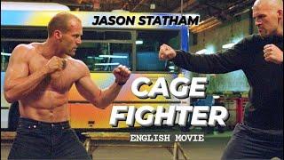 CAGE FIGHTER - Hollywood English Movie | Jason Statham New Hollywood Action Full Movie In English HD