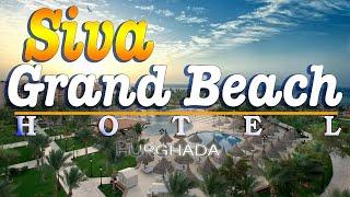 Siva Grand Beach Hotel 4* Sterne, Restaurants & Bars| Hurghada Ägypten ️