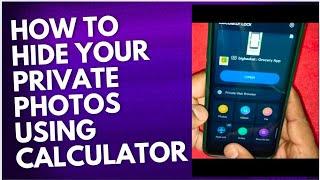 HOW TO HIDE YOUR PRIVATE PHOTOS USING CALCULATOR II