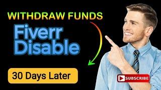 How to withdraw funds from disabled Fiverr account