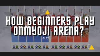 HOW BEGINNERS PLAY ONMYOJI ARENA?