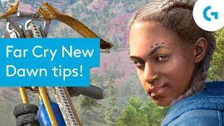 Far Cry New Dawn tips: 9 things we wish we knew before playing