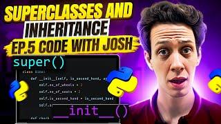 Python SUPERCLASS and INHERITANCE | Learn OOP Inheritance | Code with Josh