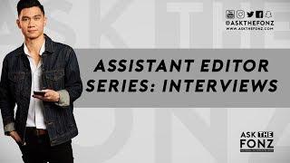 Assistant Editor Series: Interviews