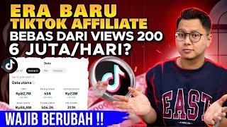 ERA BARU TIKTOK AFFILIATE, BEBAS DARI VIEWS STUCK 200, GAJIAN 6 JUTA PERHARI DARI RUMAH AJA !