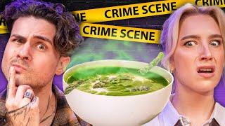 What's Wrong With This Soup? (Culinary Crimes)