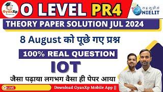 8 August 2024  Internet of Things  Theory Paper Solution || O Level Exam July 2024 || GyanXp