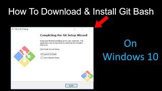How to Download and Install Git Bash on Windows 10 ||