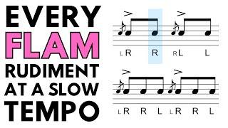 Every Flam Rudiment at a Slow Tempo for Practice 