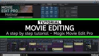 Magix Movie Edit Pro Tutorial Beginner 2020 by Holivar