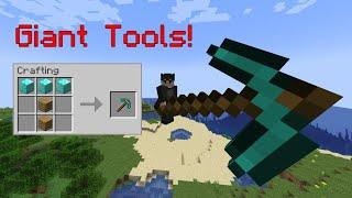 Giant Tools in Minecraft