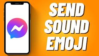 How to Send Sound Emoji in Messenger (2023)