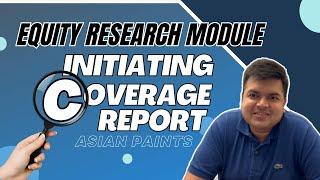 Equity Research Module -Initiating Coverage Report of Asian Paints.