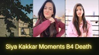 Siya Kakkar Moments before death