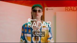 Spotify RADAR: Meet Peso Pluma