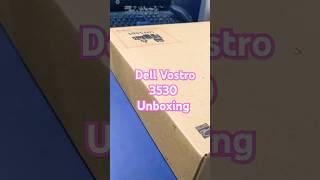 Dell Vostro 3530 Short Unboxing & Design #tranding #unboxing #tech #dell #vostro #laptop #gadgets