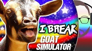 Goat Simulator - I Broke My Goat :'( (Goat Sim Workshop Mods)