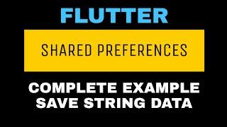 Flutter Shared Preferences to Save String data - easyFlutter