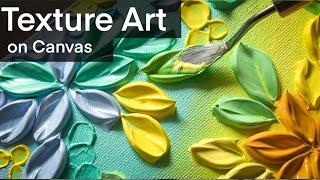 Texture Art on Canvas | art ASMR   aesthetic music, no talking  Satisfying art