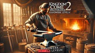 Kingdom Come: Deliverance 2 Handwerk schnell leveln (Schmieden )