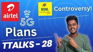 Airtel 5G Will Cost Now?..Jio AirFiber in 4000 Towns, BSNL Controversy and More | TTalks 28