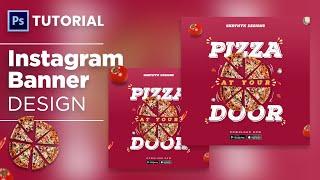 Instagram Banner Design | Pizza Banner Design for Food App in Adobe Photoshop