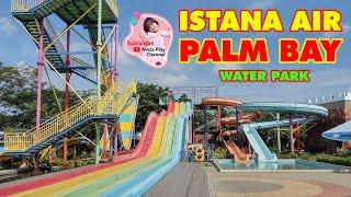 MAZA PLAY CHANNEL I MAIN DI WATERPARK PALM BAY CENGKARENG JAKARTA BARAT